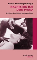 Cover: Nachts bin ich dein Pferd - Edition 8