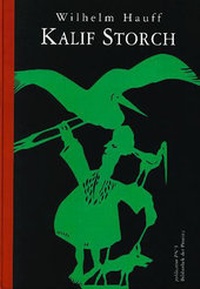 Enlarge image Cover: Kalif Storch - Bibliothek der Provinz