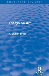 Enlarge image Cover: Essays on Art (Routledge Revivals) - Routledge