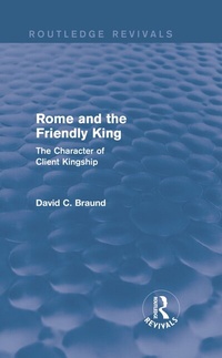 Enlarge image Cover: Rome and the Friendly King (Routledge Revivals) - Routledge