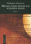 Cover: Meilen gehen bevor ich schlafen kann - Bibliothek der Provinz