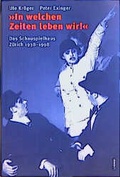 Cover: In welchen Zeiten leben wir! - Limmat