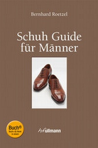 Enlarge image Cover: Schuh Guide für Männer - h.f.ullmann publishing