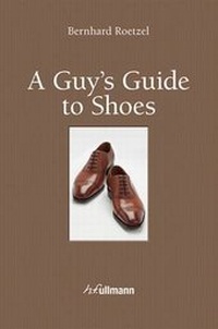 Enlarge image Cover: Guy's Guide to Shoes - Ullmann Publishing