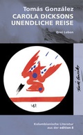 Cover: Carola Dicksons unendliche Reise - Edition 8