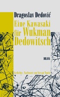 Cover: Eine Kawasaki f&uuml;r Wukman Dedowitsch - Drava