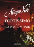 Cover: Allegro Vivo - 25 Jahre Fortissimo f&uuml;r die Kammermusik - Bibliothek der Provinz