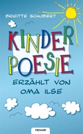 Cover: Kinderpoesie - erz&auml;hlt von Oma Ilse - novum Verlag