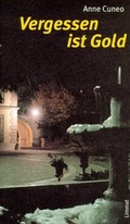 Cover: Vergessen ist Gold - Limmat