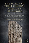 Cover: The Maya and Their Central American Neighbors - Routledge