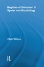 Cover: Regimes of Derivation in Syntax and Morphology - Routledge