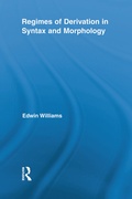 Cover: Regimes of Derivation in Syntax and Morphology - Routledge