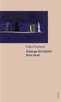 Cover: Solange Zeit bleibt /Dum vacat - Limmat