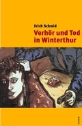 Cover: Verh&ouml;r und Tod in Winterthur - Limmat