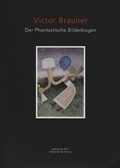 Cover: Victor Brauner - Der phantastische Bilderbogen - Bibliothek der Provinz
