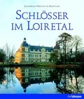 Cover: Schl&ouml;sser im Loiretal - h.f.ullmann publishing