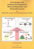 Cover: Grundlagen der Volkswirtschaftslehre, Wirtschaftspolitik und Staats&ouml;konomie - Shaker