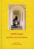 Cover: sprechen, um zu ber&uuml;hren - Bibliothek der Provinz