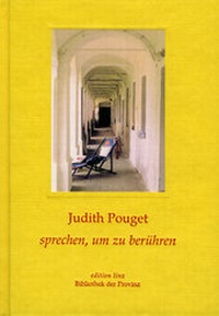 Enlarge image Cover: sprechen, um zu berühren - Bibliothek der Provinz
