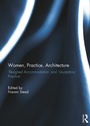 Cover: Women, Practice, Architecture - Routledge