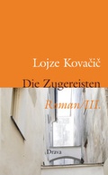 Cover: Die Zugereisten. Roman - Drava