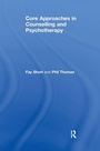 Cover: Core Approaches in Counselling and Psychotherapy - Routledge