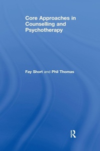 Enlarge image Cover: Core Approaches in Counselling and Psychotherapy - Routledge