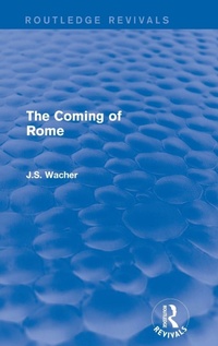 Enlarge image Cover: The Coming of Rome (Routledge Revivals) - Routledge