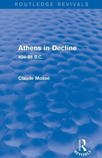 Enlarge image Cover: Athens in Decline (Routledge Revivals) - Routledge