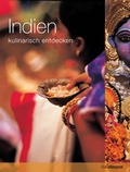 Cover: Kulinarisch entdecken: Indien - h.f.ullmann publishing