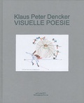 Cover: Klaus Peter Dencker - VISUELLE POESIE [I] - Bibliothek der Provinz