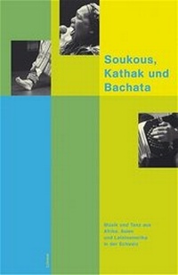 Enlarge image Cover: Soukous, Kathak und Bachata - Limmat