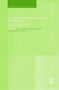Enlarge image Cover: Globalisation and European Integration - Routledge