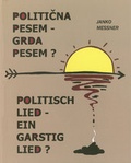 Cover: Politicna pesem - Grda pesem? - Drava
