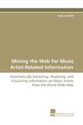 Cover: Mining the Web for Music Artist-Related Information - S&uuml;dwestdeutscher Verlag f&uuml;r Hochschulschriften