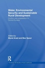 Cover: Water, Environmental Security and Sustainable Rural Development - Routledge