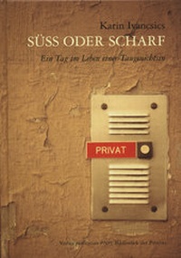 Enlarge image Cover: Süss oder scharf - Bibliothek der Provinz