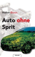 Cover: Auto ohne Sprit - novum Verlag