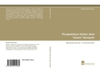 Enlarge image Cover: Perspektiven hinter den "einen" Horizont - Südwestdeutscher Verlag für Hochschulschriften