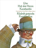 Cover: Der Hut des Herrn Konstantin /Klobuk gospoda Konstantina - Drava