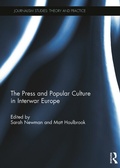 Cover: The Press and Popular Culture in Interwar Europe - Routledge