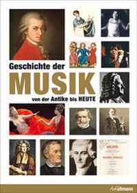 Enlarge image Cover: Geschichte der Musik - h.f.ullmann publishing