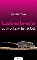 Cover: Liebesbriefe wie einst im Mai - novum Verlag