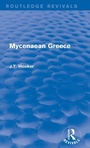 Cover: Mycenaean Greece (Routledge Revivals) - Routledge
