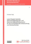 Cover: Laser-Doppler-basierte Geschwindigkeitsprofil- und Geschwindigkeitsfeldsensoren f&uuml;r die hochaufl&ouml;sende Untersuchung von Scherschichten - Shaker
