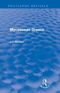 Enlarge image Cover: Mycenaean Greece (Routledge Revivals) - Routledge