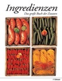 Cover: Ingredienzen - h.f.ullmann publishing