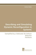 Cover: Describing and Simulating Dynamic Reconfiguration in SystemC - S&uuml;dwestdeutscher Verlag f&uuml;r Hochschulschriften