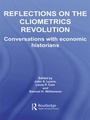 Cover: Reflections on the Cliometrics Revolution - Routledge