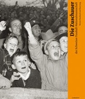 Cover: Die Zuschauer der Schweizer Fussball-Nationalmannschaft - Limmat
